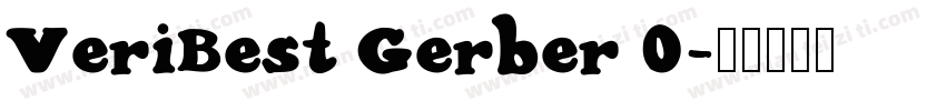 VeriBest Gerber 0字体转换